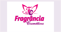 Desktop Screenshot of fragranciacosmeticos.com.br